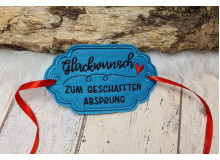 Stickserie ITH - Anhänger Manschette "Glückwunsch zum geschafften Absprung"